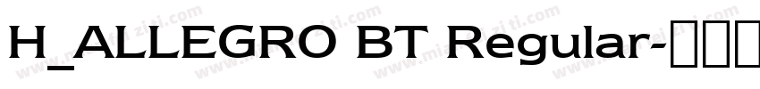 H_ALLEGRO BT Regular字体转换
